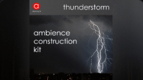 Thunderstorm Sound FX Ambience Construction Kit download