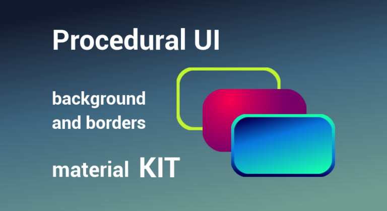 Procedural UI: background and borders UMG material KIT download