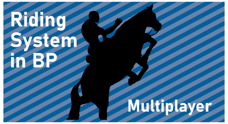 Riding System in Blueprints (Multiplayer) download