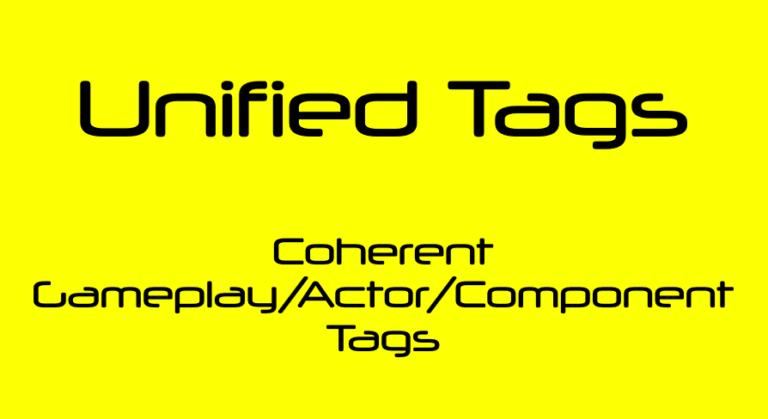 Unified Tags – Coherent Gameplay / Actor / Component Tags download