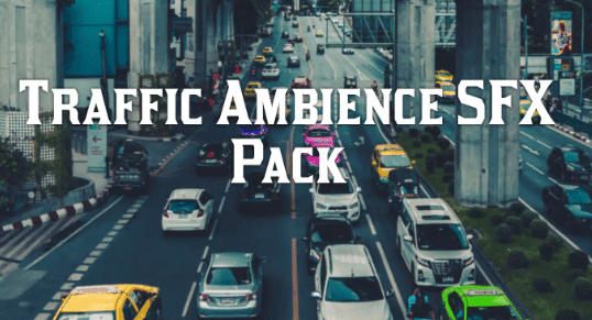 Traffic Ambience SFX Pack download