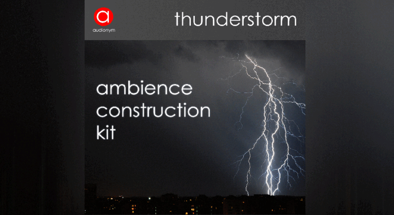 Thunderstorm Sound FX Ambience Construction Kit download