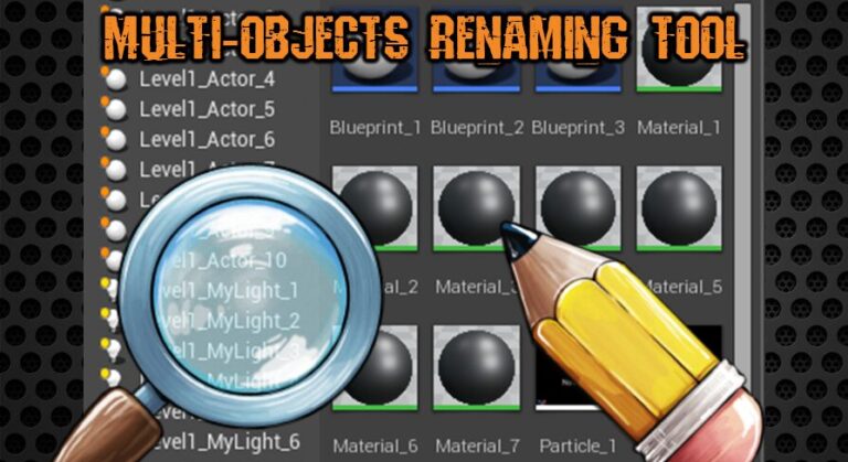 Multi Objects Renaming Tool (Rename Assets & Actors) download