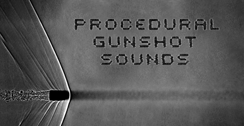 Procedural Gunshot Sounds download